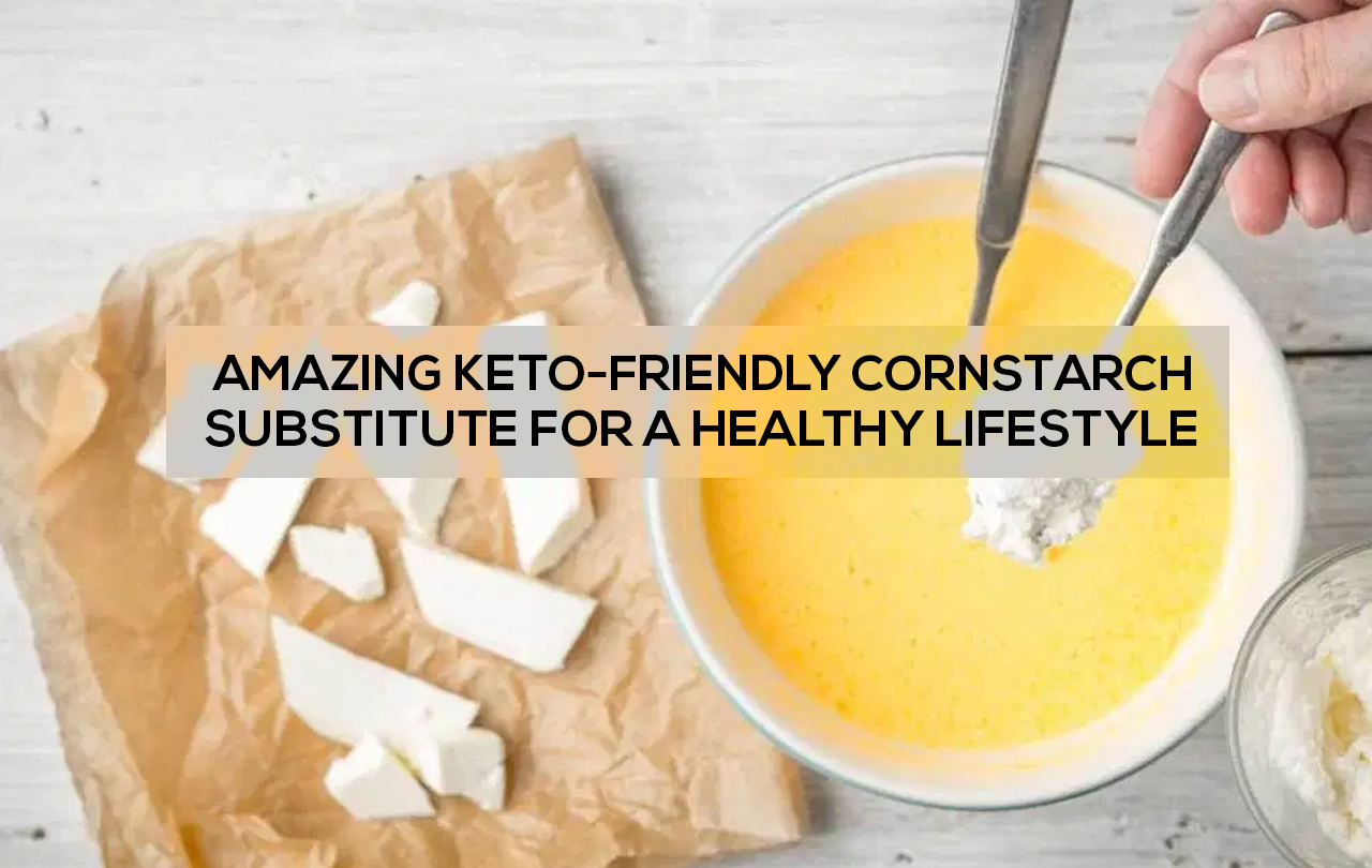 cornstarch substitute keto