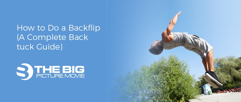 How to Do a Backflip (A Complete Back tuck Guide)