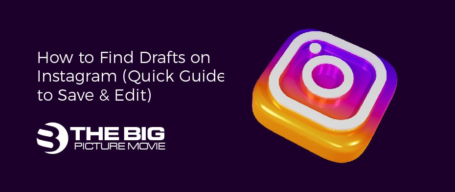 how to find drafts on instagram