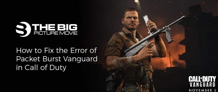 How to Fix the Error of Packet Burst Vanguard in Call of Duty