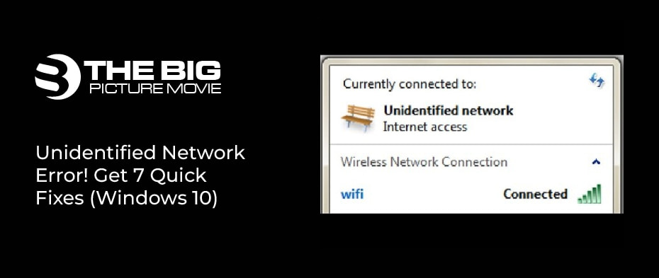 Unidentified Network Error! Get 7 Quick Fixes (Windows 10)