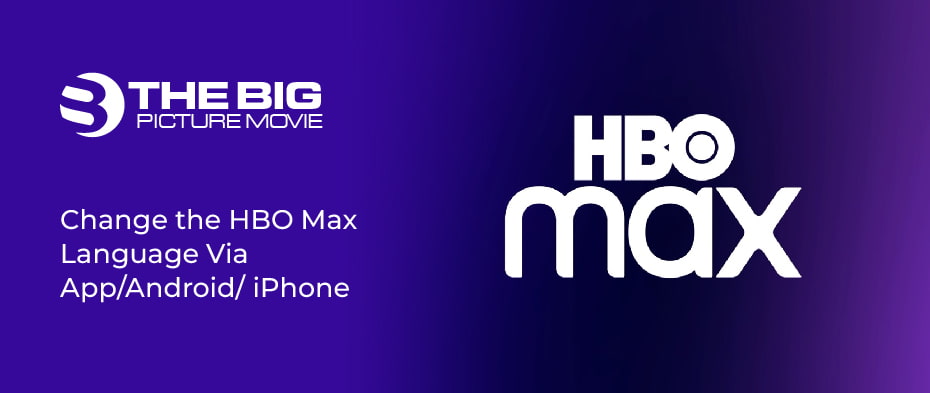 how to change the language on hbo max on tv
