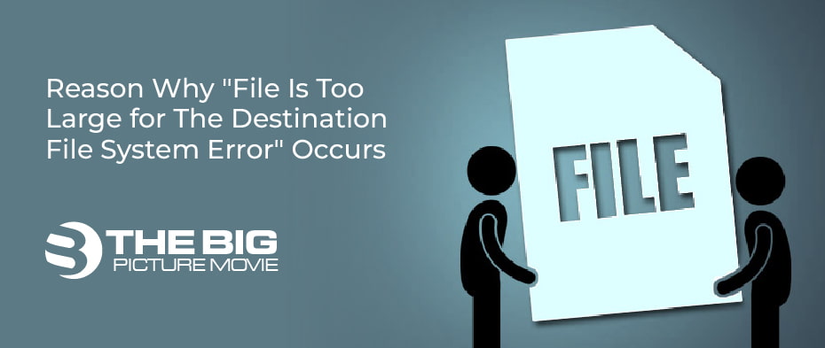 is too large for the destination file system