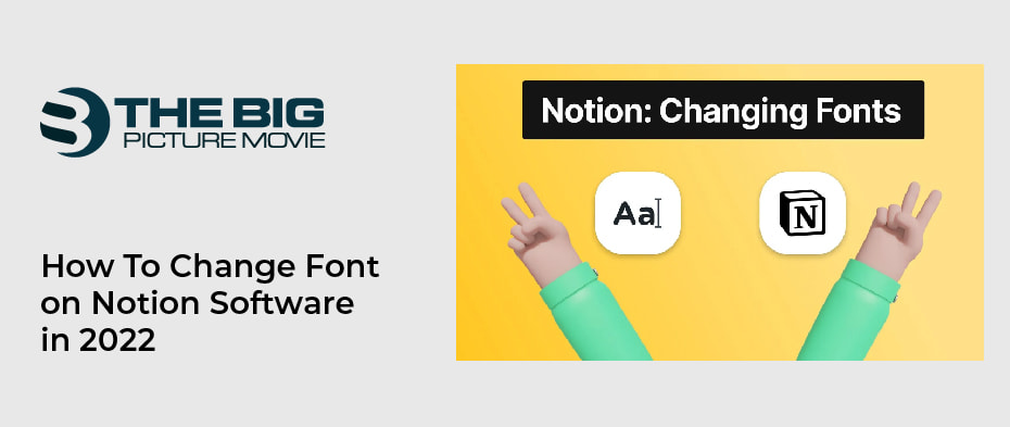 how to change font on Notion